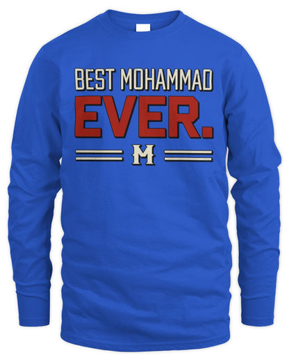Best Your Name Ever Cool Shirt MOHAMMAD M1-58 / Men's Long Sleeved T-Shirt / royal