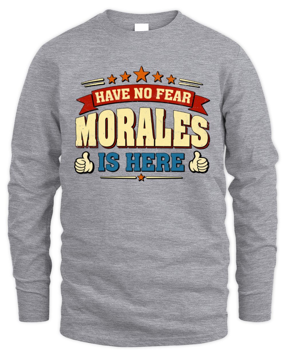 Have No Fear Your Name Is Here Cool Graphic T-Shirt MORALES M1-71 / Men's Long Sleeved T-Shirt / sport grey