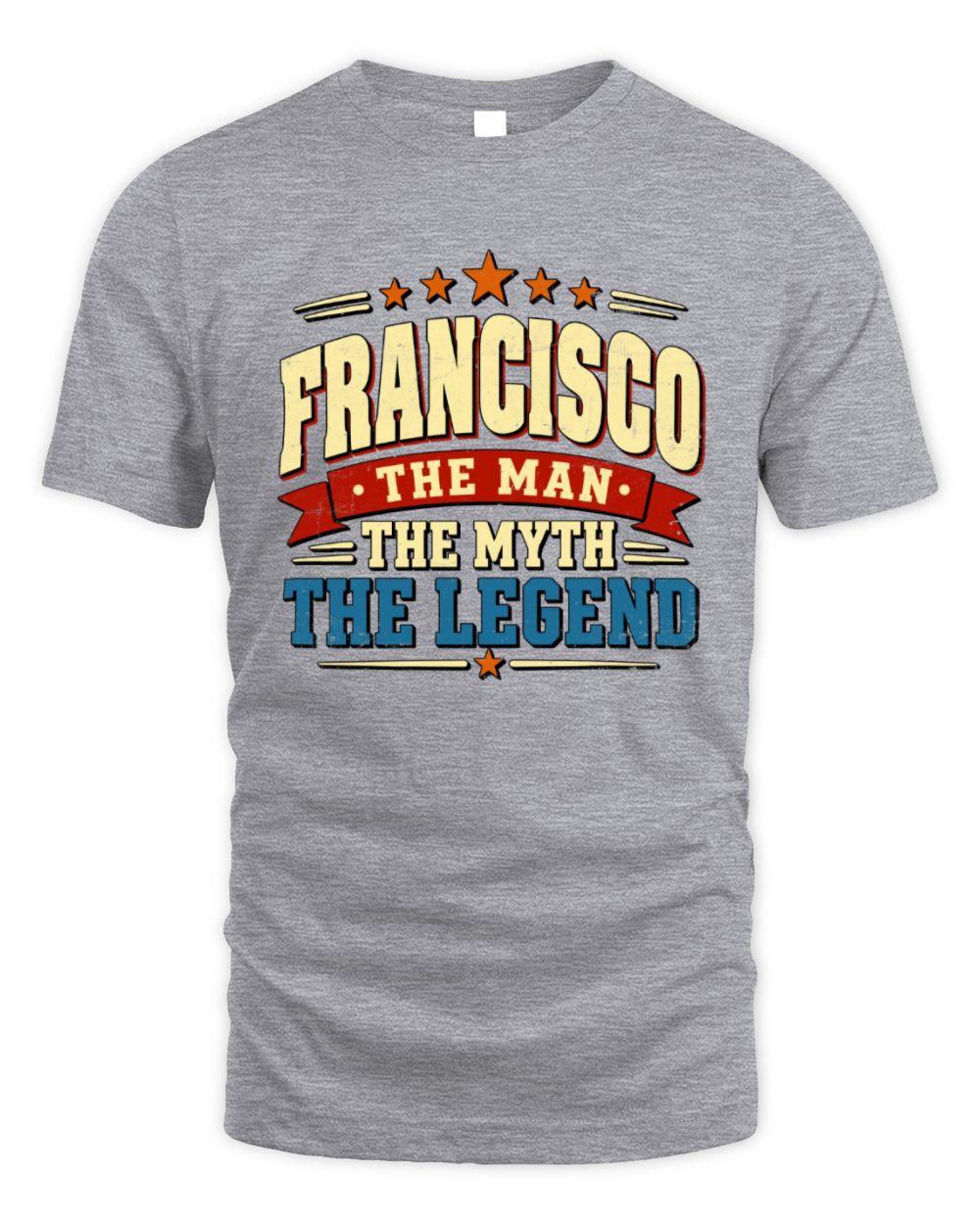 The Man The Myth The Legend Ribbon Vintage T-Shirt FRANCISCO M1-56 / Unisex Standard T-Shirt / sport grey
