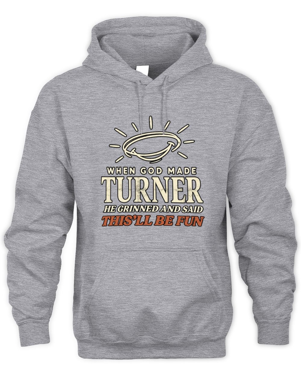 When God Made Your Name Funny Western T-Shirt T-Shirt TURNER M1-S82 / Unisex Hoodie / sport grey