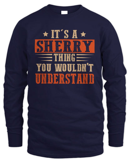 It's a Name Thing Personalized Funny Shirt SHERRY M1-51 / Men's Long Sleeved T-Shirt / navy