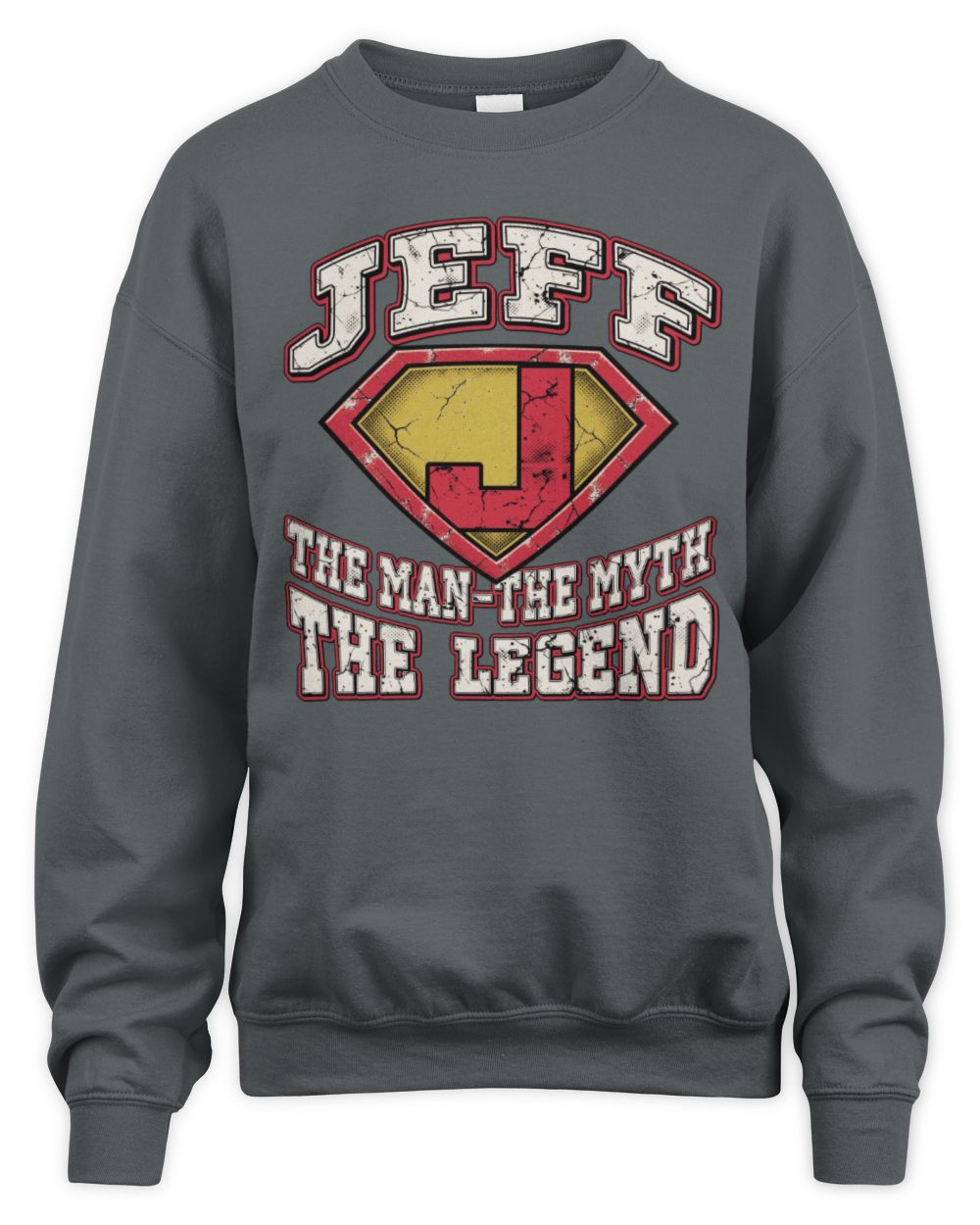 The Man The Myth The Legend Superman Graphic T-Shirt JEFF M1-74 / Unisex Sweatshirt / charcoal