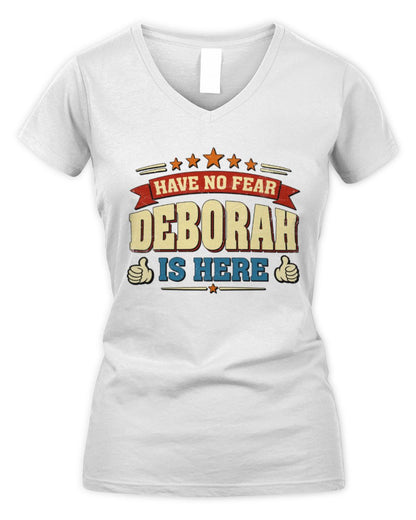 Have No Fear Your Name Is Here Cool Graphic T-Shirt DEBORAH M1-71 / Women's V-Neck T-Shirt / white