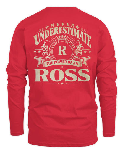 Never Underestimate Your Name Luxury Logo Shirt ROSS M1-63 / Men's Long Sleeved T-Shirt / red