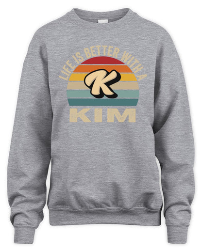 Life Is Better with Name Vintage Sun Shirt KIM M1-50 / Unisex Sweatshirt / sport grey
