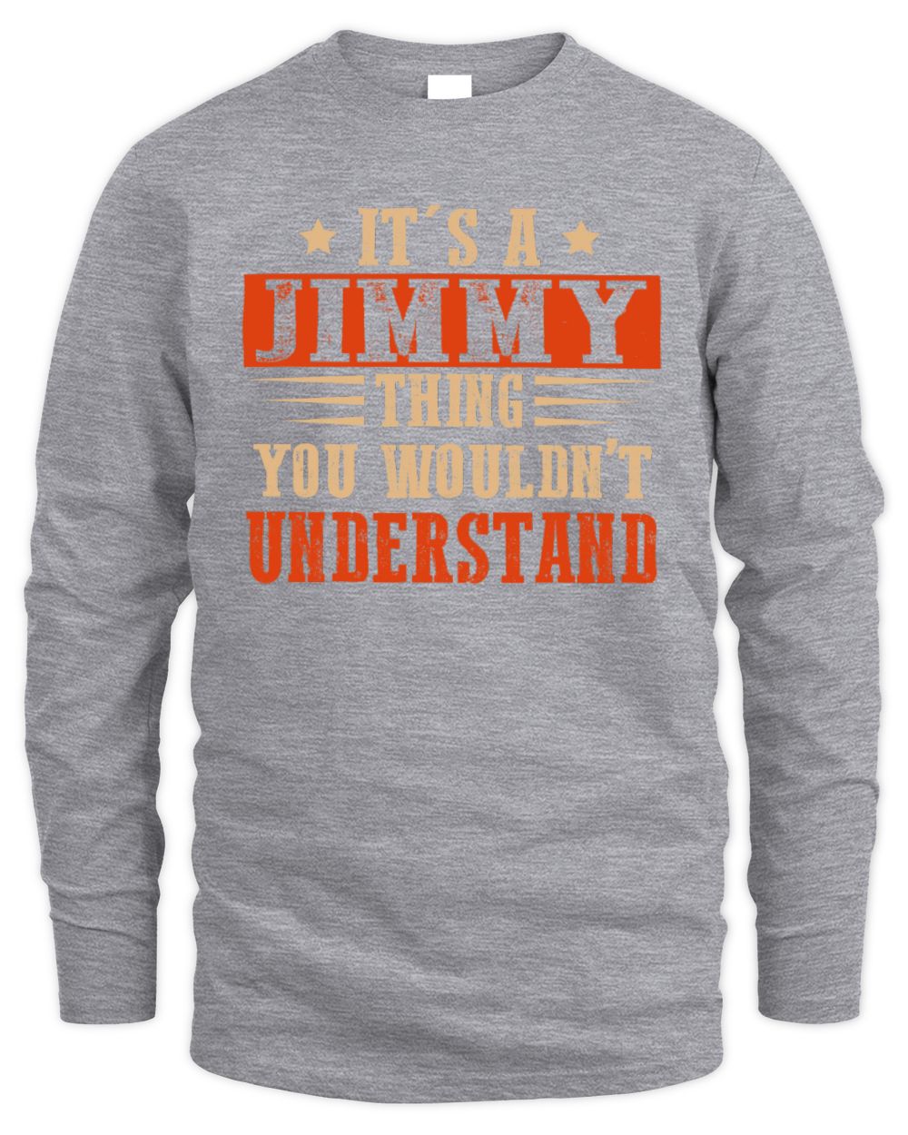 It's a Name Thing Personalized Funny Shirt JIMMY M1-51 / Men's Long Sleeved T-Shirt / sport grey