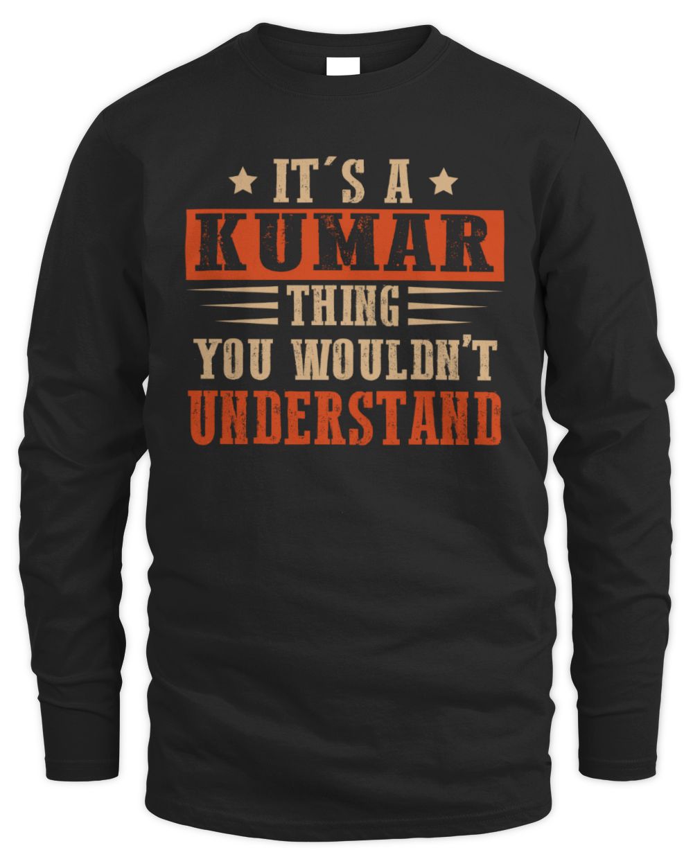 It's a Name Thing Personalized Funny Shirt KUMAR M1-51 / Men's Long Sleeved T-Shirt / black