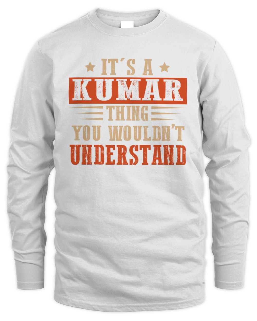 It's a Name Thing Personalized Funny Shirt KUMAR M1-51 / Men's Long Sleeved T-Shirt / white