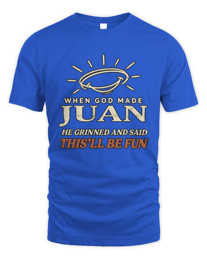 When God Made Your Name Funny Western T-Shirt T-Shirt JUAN M1-S82 / Unisex Standard T-Shirt / royal