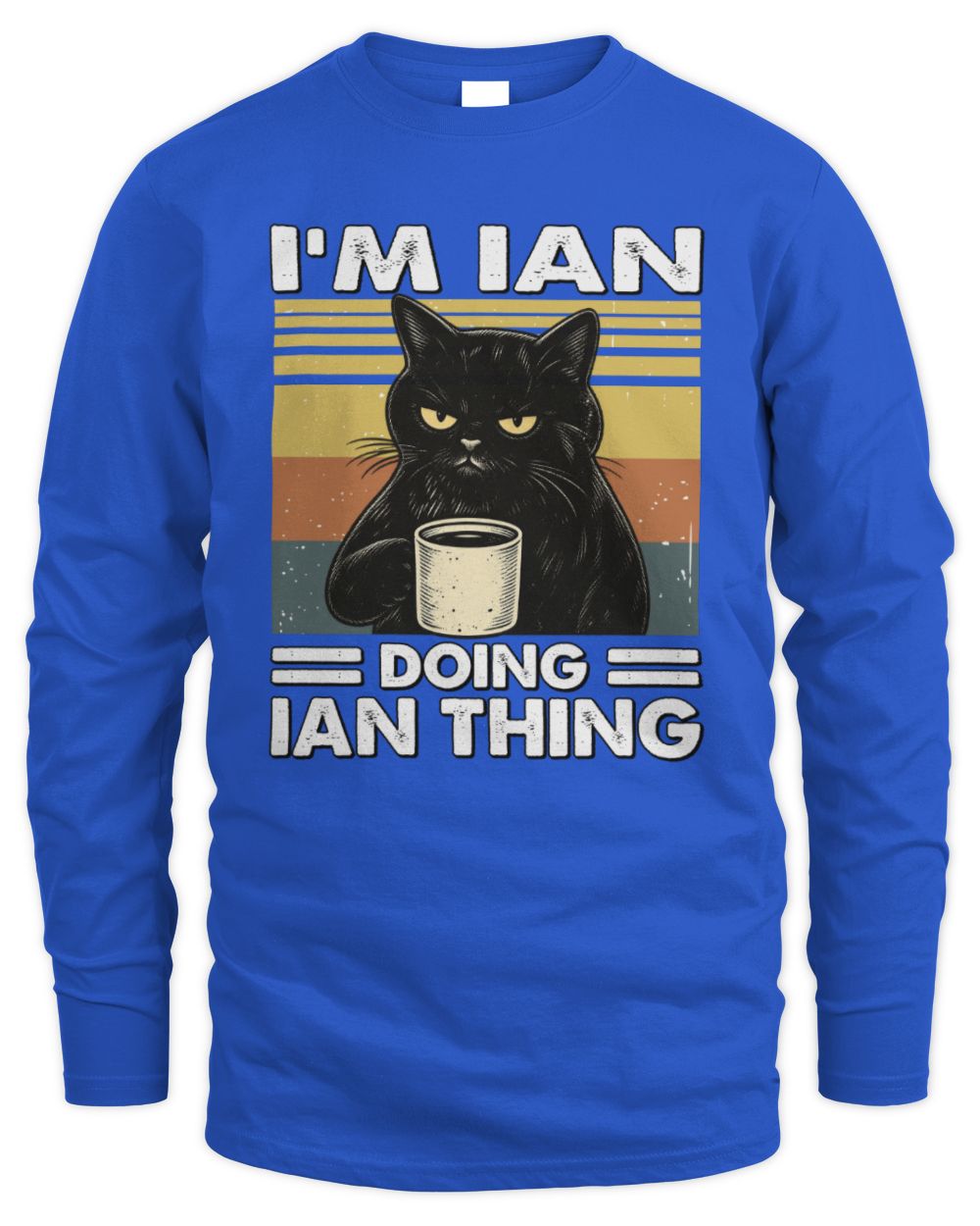 I'm Name Doing Name Thing Grumpy Black Cat Shirt IAN M1-79 / Men's Long Sleeved T-Shirt / royal