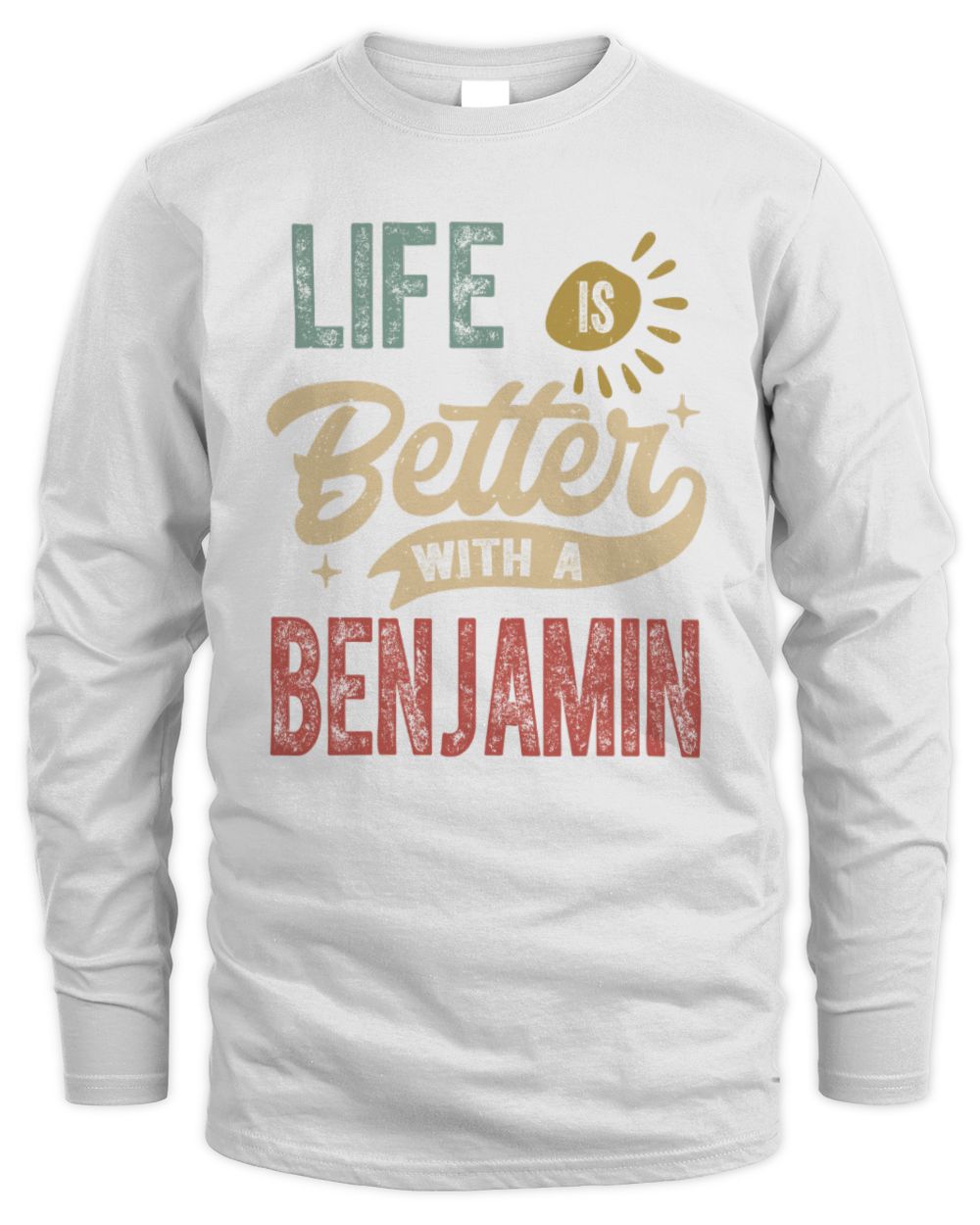 Life Is Better With a Name Personalized Retro T-Shirt BENJAMIN-48 / Men's Long Sleeved T-Shirt / white
