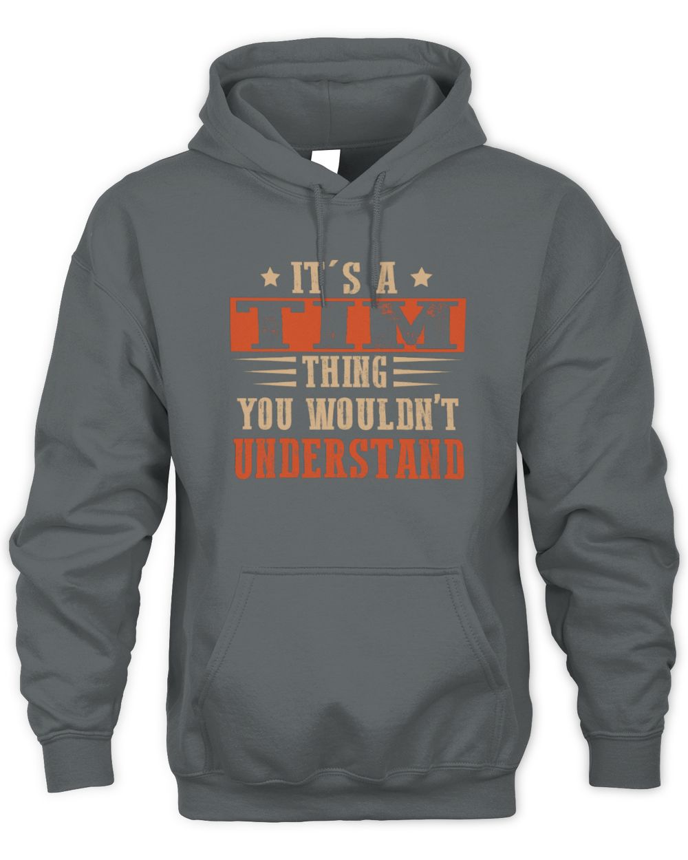 It's a Name Thing Personalized Funny Shirt TIM M1-51 / Unisex Hoodie / charcoal
