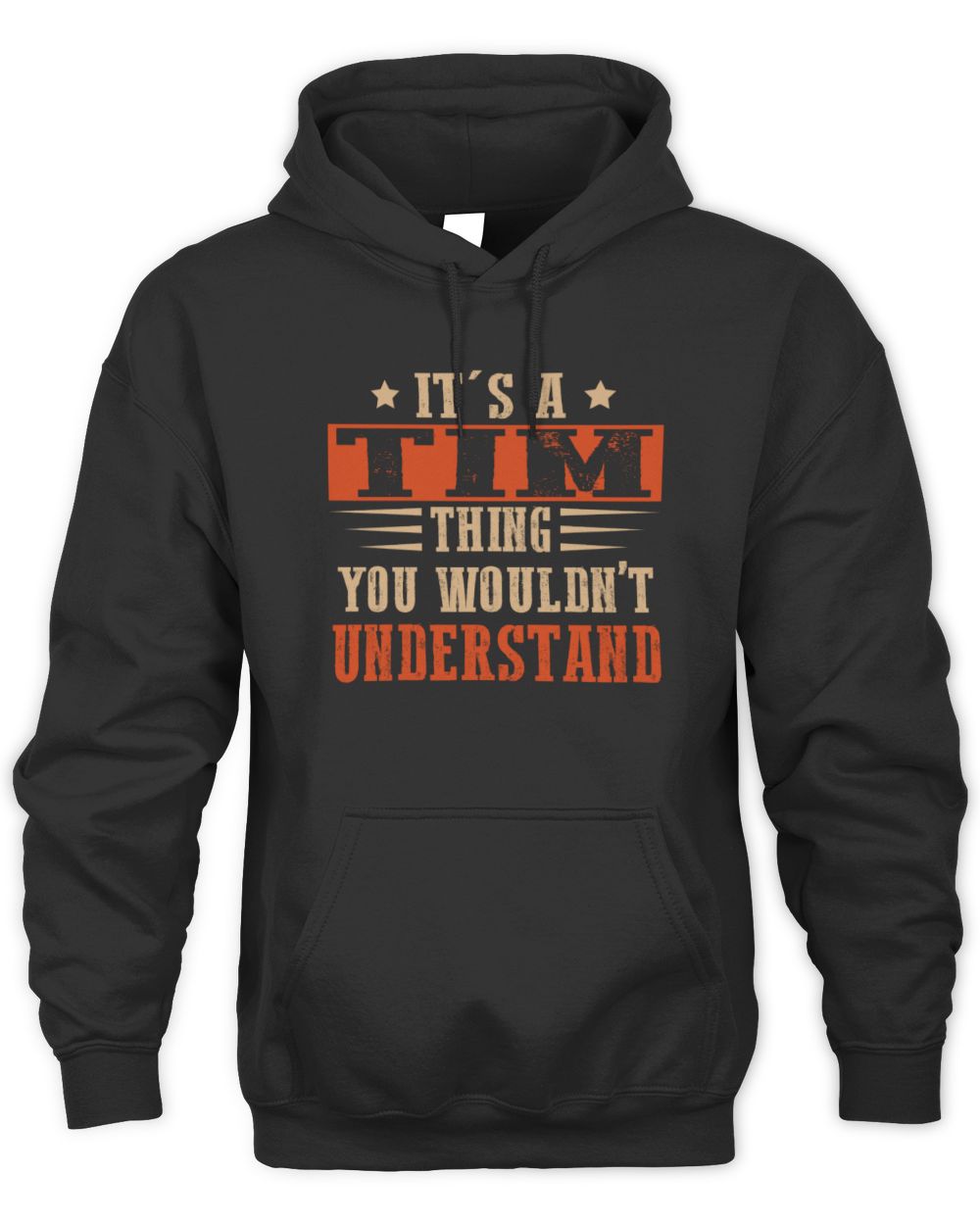 It's a Name Thing Personalized Funny Shirt TIM M1-51 / Unisex Hoodie / black