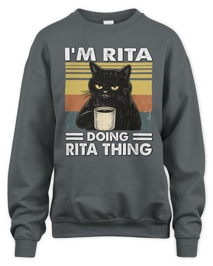 I'm Name Doing Name Thing Grumpy Black Cat Shirt RITA M1-79 / Unisex Sweatshirt / charcoal