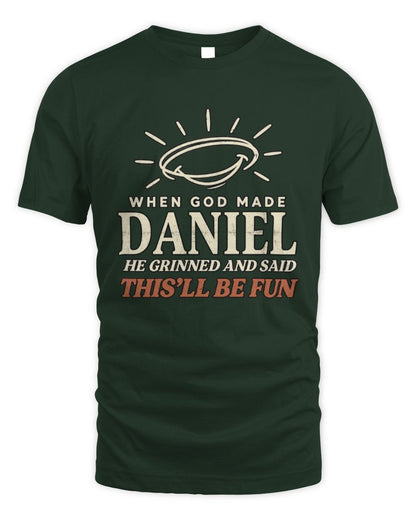When God Made Your Name Funny Western T-Shirt T-Shirt DANIEL M1-S82 / Unisex Standard T-Shirt / forest green