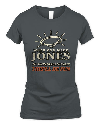 When God Made Your Name Funny Western T-Shirt T-Shirt JONES M1-S82 / Women's Standard T-Shirt / charcoal