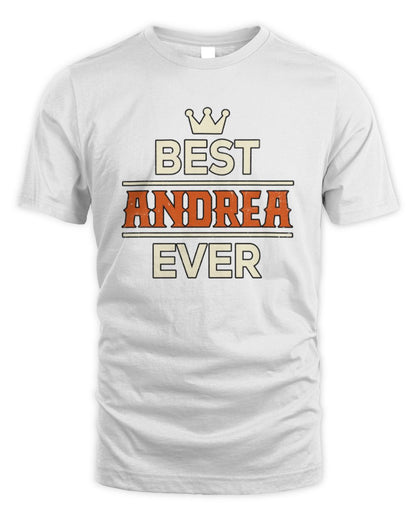 Best Your Name With Crown Shirt ANDREA M1-59 / Unisex Standard T-Shirt / white