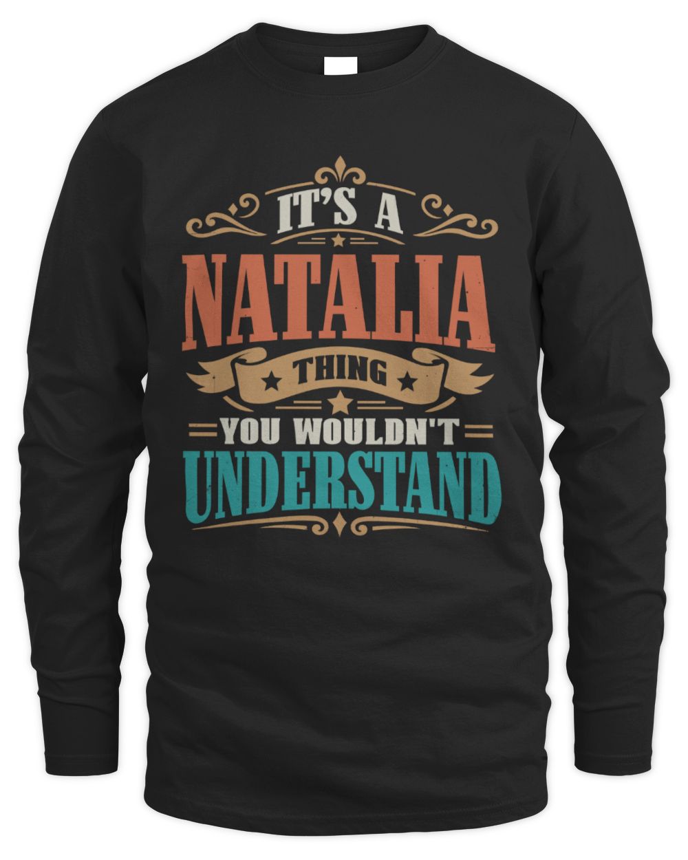 It’s a Name Thing Personalized Retro T-Shirt NATALIA M1-47 / Men's Long Sleeved T-Shirt / black