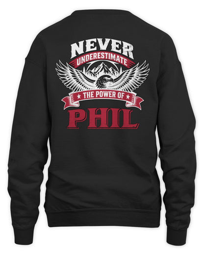 Never Underestimate Your Name Eagle Mountain Shirt PHIL M1-61 / Unisex Sweatshirt / black