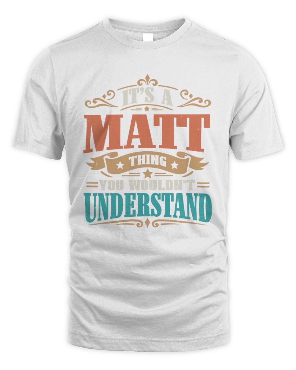 It’s a Name Thing Personalized Retro T-Shirt MATT M1-47 / Unisex Standard T-Shirt / white