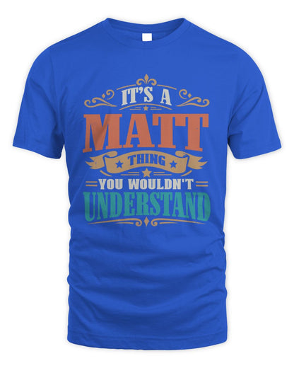 It’s a Name Thing Personalized Retro T-Shirt MATT M1-47 / Unisex Standard T-Shirt / royal