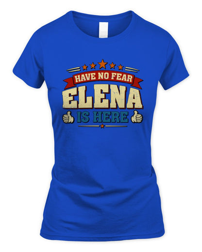 Have No Fear Your Name Is Here Cool Graphic T-Shirt ELENA M1-71 / Women's Standard T-Shirt / royal