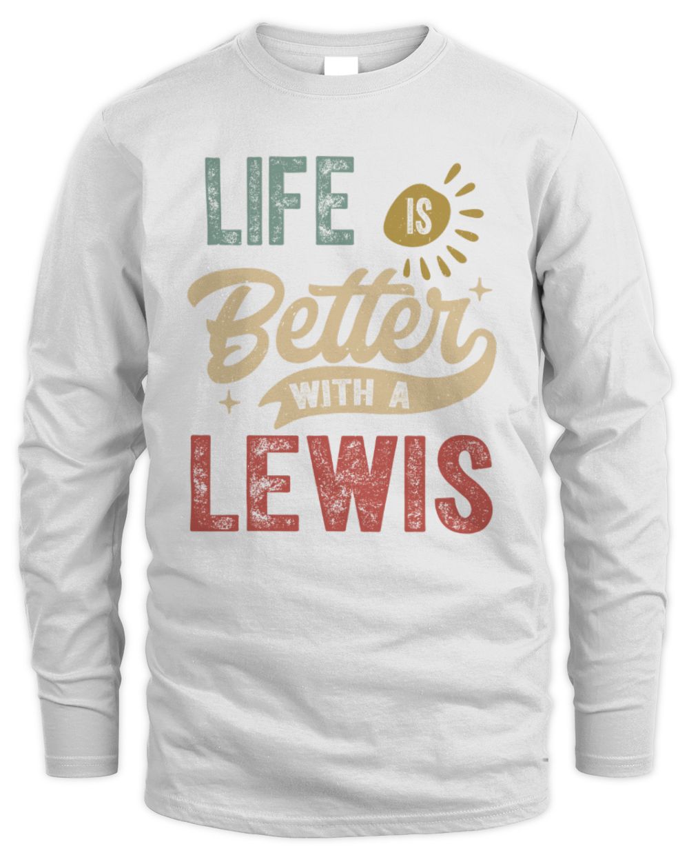 Life Is Better With a Name Personalized Retro T-Shirt LEWIS-48 / Men's Long Sleeved T-Shirt / white
