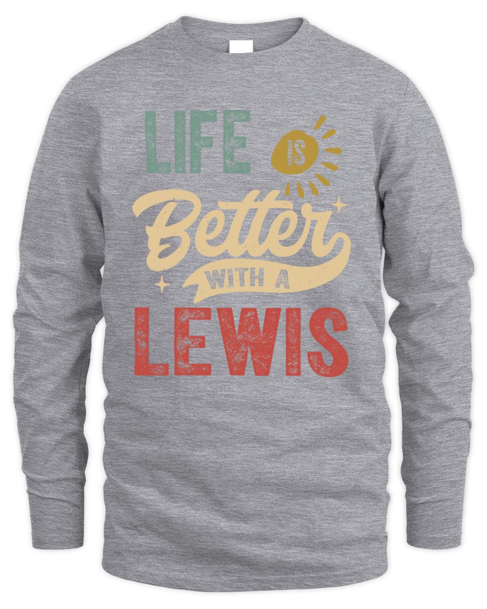 Life Is Better With a Name Personalized Retro T-Shirt LEWIS-48 / Men's Long Sleeved T-Shirt / sport grey