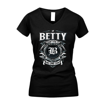 BETTY 13K1-510 Personalized  "Can’t Fix It No One Can"