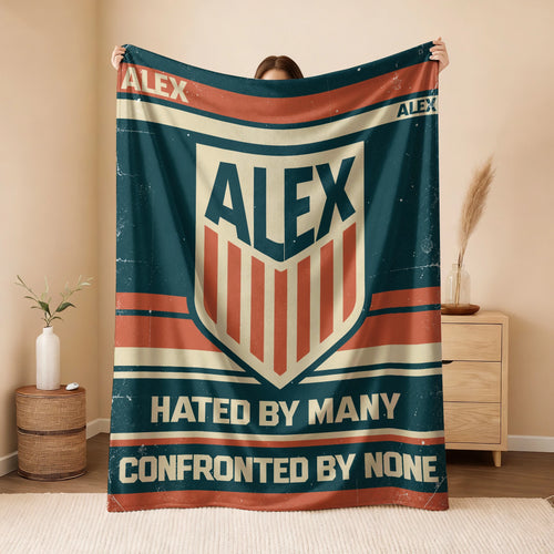 Hated By Many Confronted By None Retro Fleece Blanket ALEX 13K1 BK58