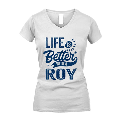 ROY 13K1-116 Personalized Name Quote T-Shirt Life Is Better With Unisex Gift