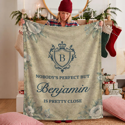 Nobody's Perfect But Your Name Is Pretty Close Green Floral Fleece Blanket BENJAMIN 13K1 BK39