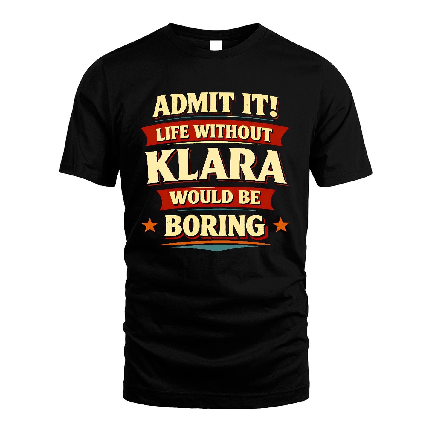 KLARA 13K9-503 Admit It Life Without...