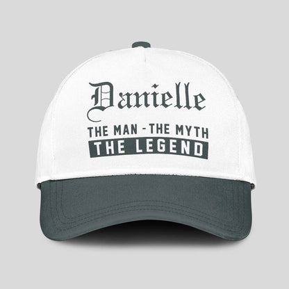 The Man The Myth The Legend Luxury Cap DANIELLE 13K1 C39PF