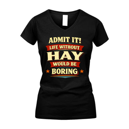 HAY 13K7-503 Admit It Life Without...