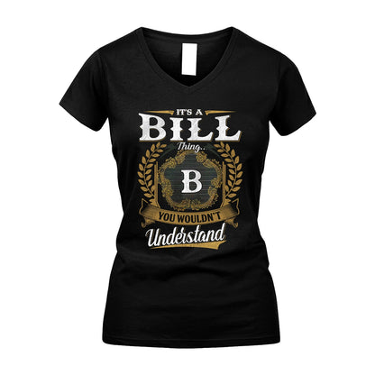 BILL 13K1-1–Personalized Name Quote Apparel “It’s an NAME Thing You Wouldn’t Understand”