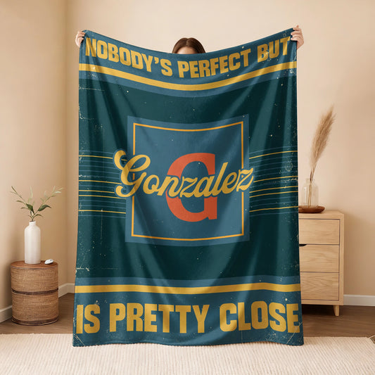 Nobody's Perfect But Your Name Is Close Vintage Blue & Brown Fleece Blanket GONZALEZ 13K1 BK54