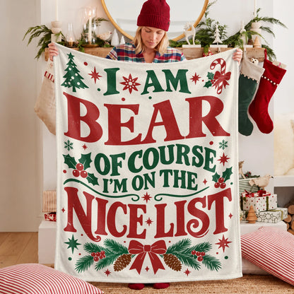 I'm Name Of Course I'm On The Nice List Cream Christmas Fleece Blanket BEAR 13K1 BK59