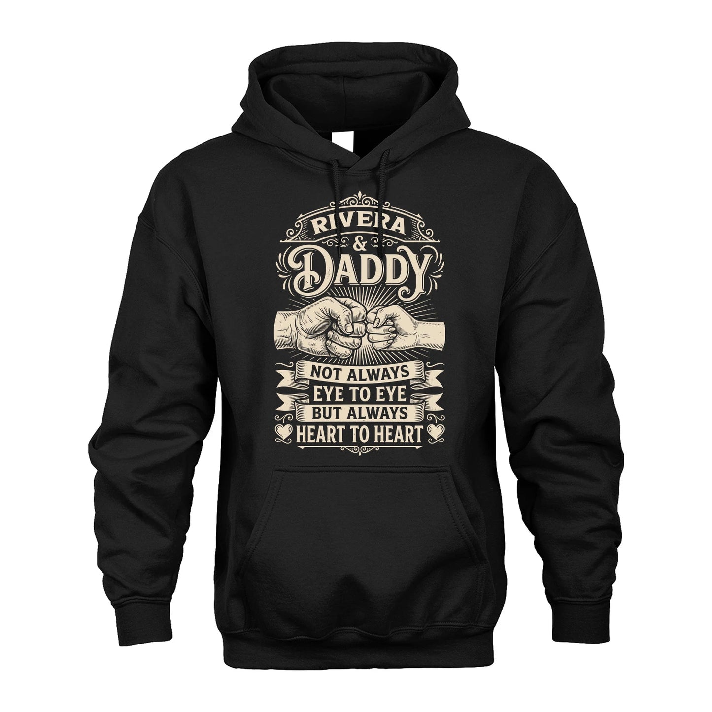 RIVERA 13K1-543 Daddy Not Always Eye to Eye But Always Heart to Heart