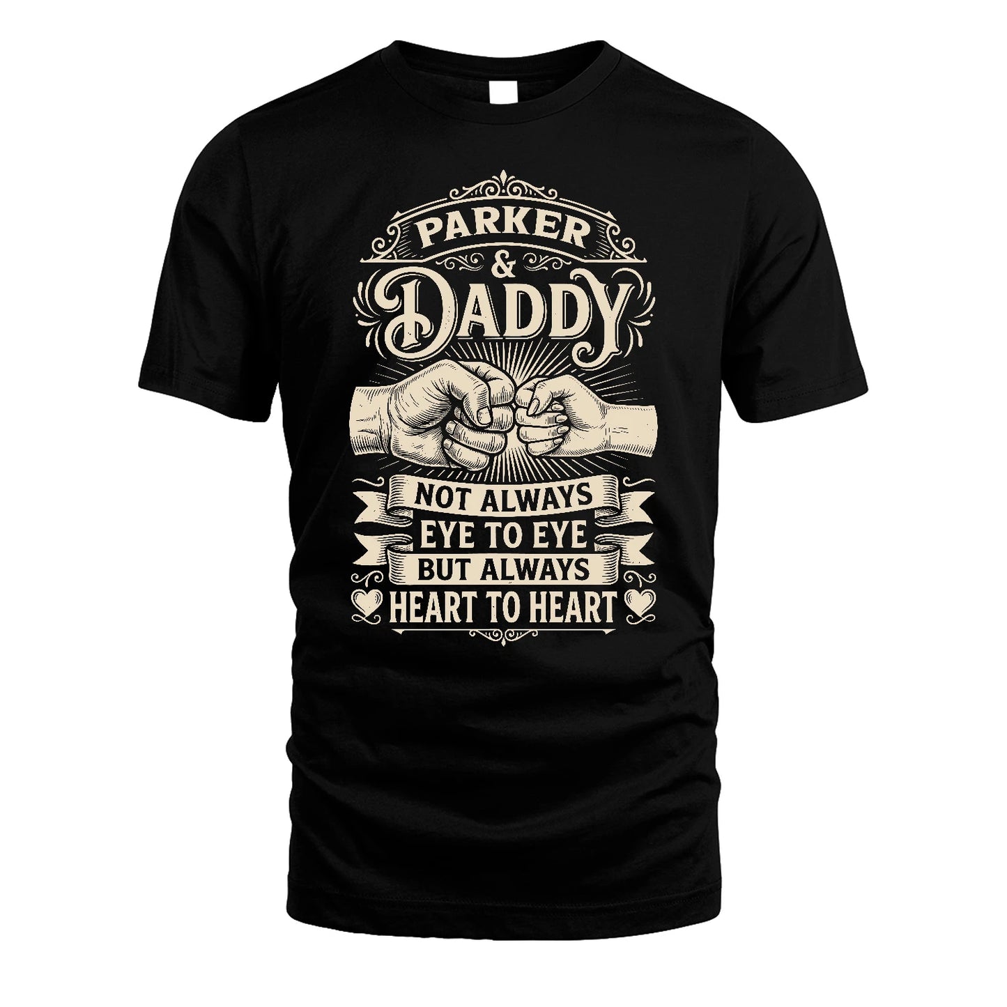 PARKER 13K1-543 Daddy Not Always Eye to Eye But Always Heart to Heart