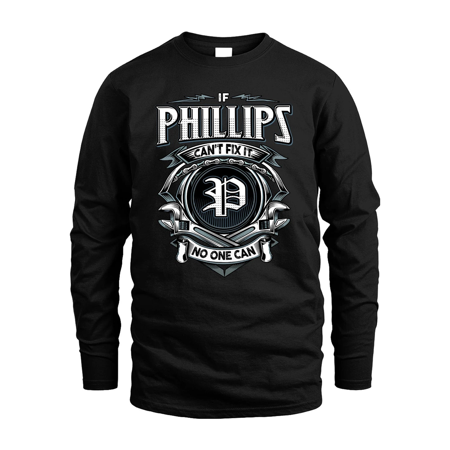 PHILLIPS 13K1-510 Personalized  "Can’t Fix It No One Can"