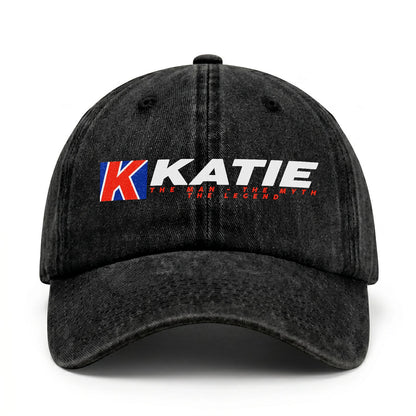 The Man - The Myth - The Legend KATIE 13K C28PF