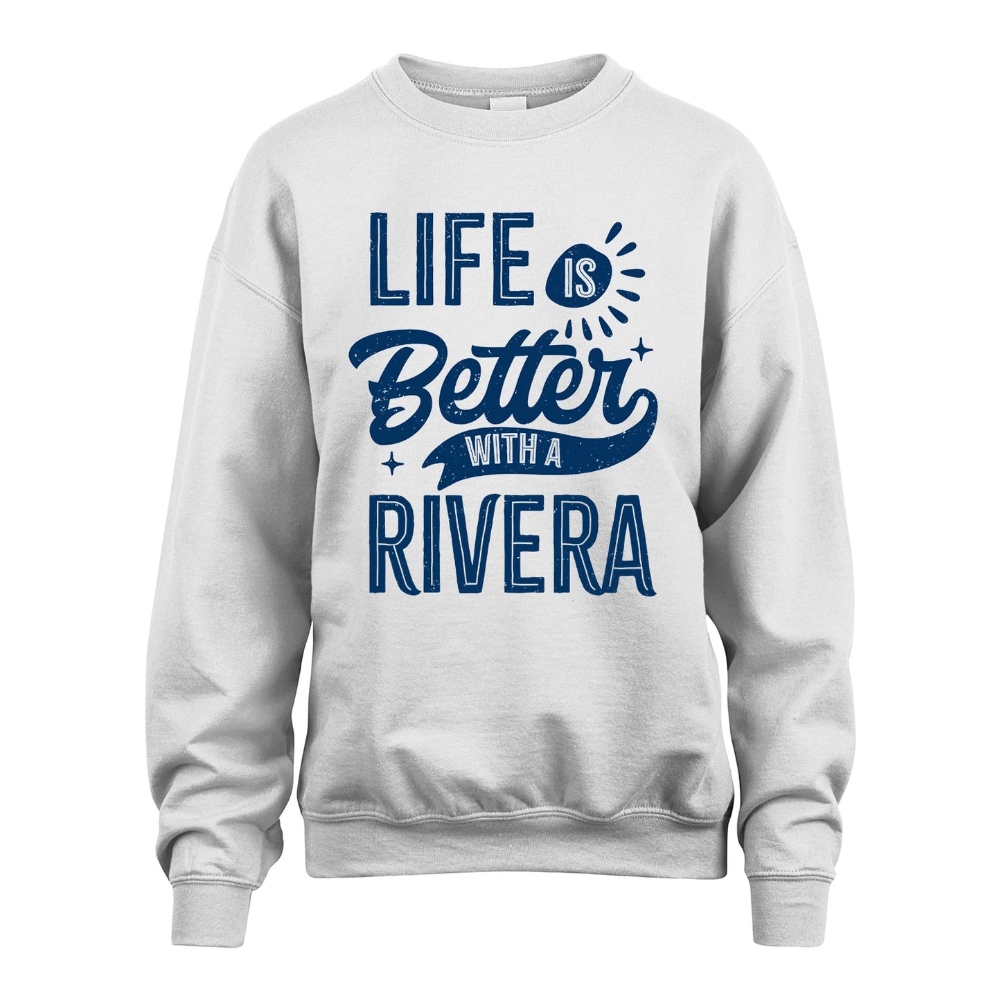 RIVERA 13K1-116 Personalized Name Quote T-Shirt Life Is Better With Unisex Gift