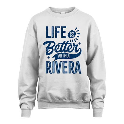 RIVERA 13K1-116 Personalized Name Quote T-Shirt Life Is Better With Unisex Gift