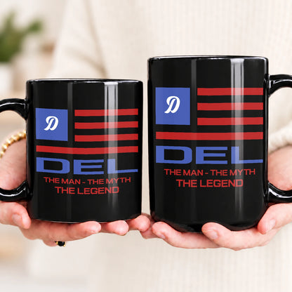 The Man The Myth The Legend American Flag Mug DEL 13K1 MG18