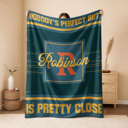 Nobody's Perfect But Your Name Is Close Vintage Blue & Brown Fleece Blanket ROBINSON 13K1 BK54