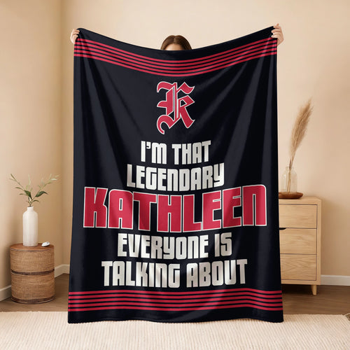 I'm That Legendary Name Dark Red Fleece Blanket KATHLEEN 13K1 BK48