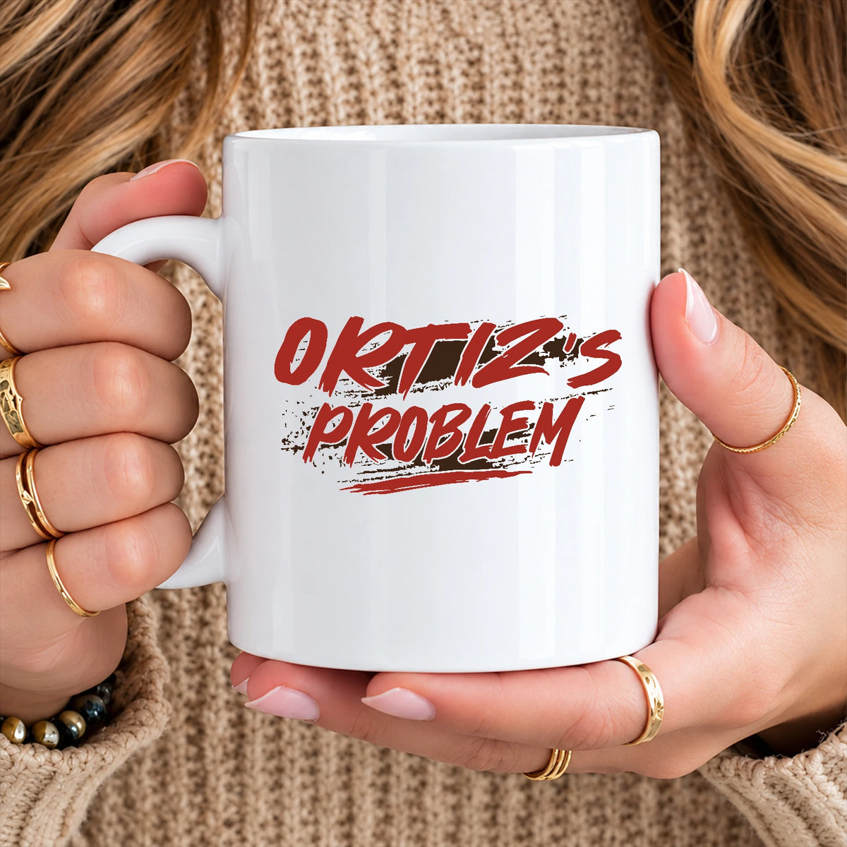 Someone's Problem Funny Mug With Your Name ORTIZ 13K1 MG14