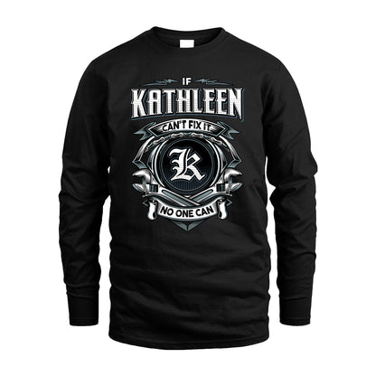 KATHLEEN 13K1-510 Personalized  "Can’t Fix It No One Can"