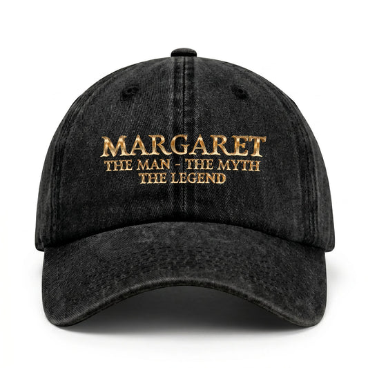 MARGARET 13K-C25PF The Man - The Myth - The Legend